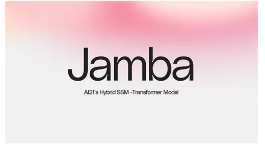 A21公司推出突破性AI模型Jamba