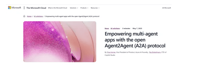 微软宣布旗下AI Agent支持A2A和MCP协议