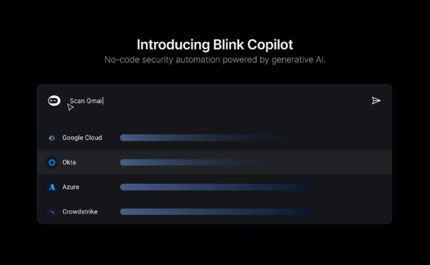 Blink正式推出Blink Copilot  用类ChatGPT大语言模型构建网络安全