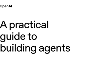 OpenAI发布首个Agent官方开发指南