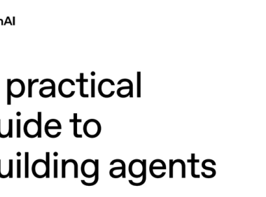 OpenAI发布首个Agent官方开发指南