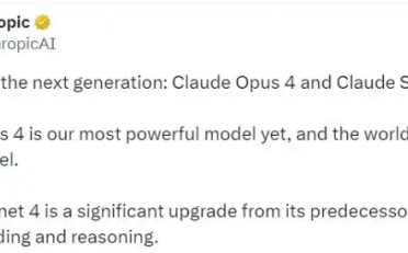 Anthropic发布最新大模型Claude 4 可连续工作7小时